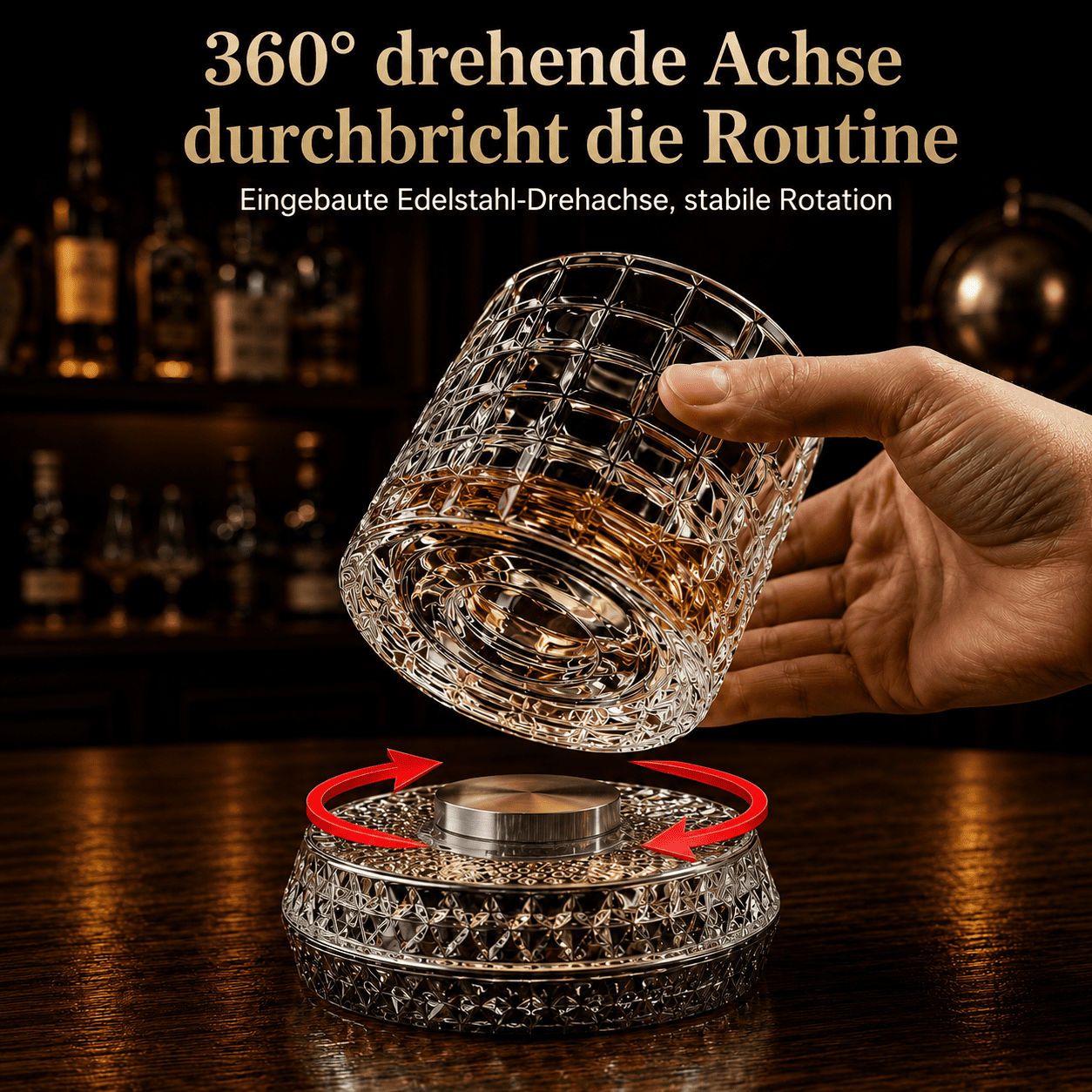 Demonstration der stabilen 360 Grad Rotation des Kristall-Whiskybechers durch die eingebaute Edelstahl-Drehachse